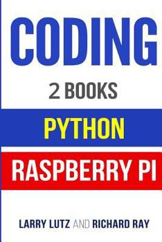 Paperback Coding: The Bible: 2 Manuscripts - Python and Raspberry Pi Book