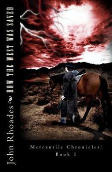 Paperback How the West Was Saved Book