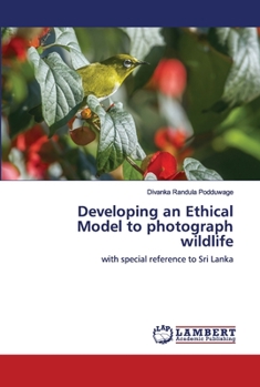 Paperback Developing an Ethical Model to photograph wildlife Book