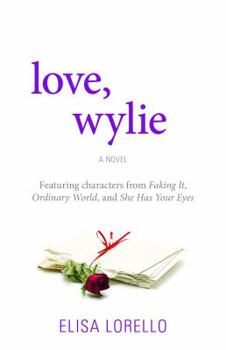 Love, Wylie - Book #4 of the Andi Cutrone
