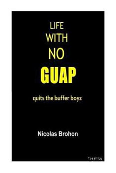 Paperback Life with no guap Book