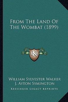 Paperback From The Land Of The Wombat (1899) Book