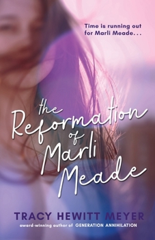 Paperback The Reformation Of Marli Meade Book