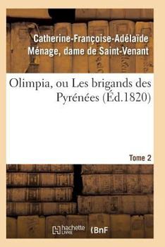 Paperback Olimpia, Ou Les Brigands Des Pyrénées T02 [French] Book