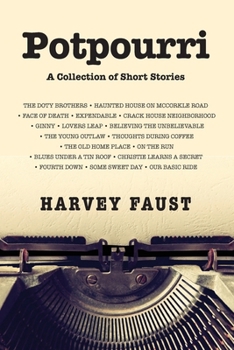 Paperback Potpourri: A Collection of Short Stories Book