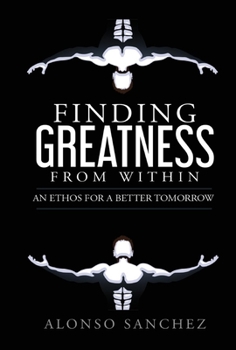 Hardcover Finding Greatness from Within: Volume 1 Book