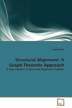 Paperback Structural Alignment: A Graph-Theoretic Approach Book