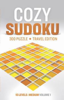 Paperback Cozy Sudoku Travel Edition - Medium: 300 Relaxing Puzzles with Solutions Book