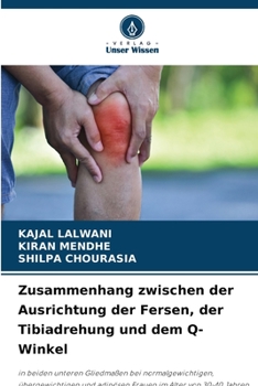 Paperback Zusammenhang zwischen der Ausrichtung der Fersen, der Tibiadrehung und dem Q-Winkel [German] Book