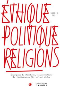Paperback Ethique, Politique, Religions: Emergence Du Liberalisme, Transformations Du Republicanisme (2): Xve-Xvie Siecles [French] Book