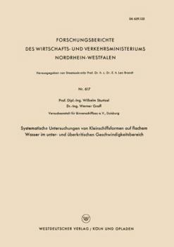 Paperback Systematische Untersuchungen Von Kleinschiffsformen Auf Flachem Wasser Im Unter- Und Überkritischen Geschwindigkeitsbereich [German] Book