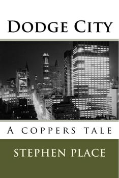 Paperback Dodge City: A coppers tale Book