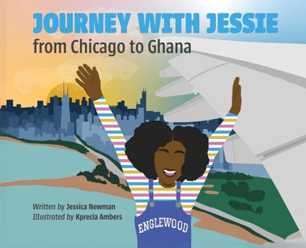 Journey with Jessie from Chicago to Ghana