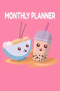 Monthly Planner: Cute Kawaii Bubble Tea Ramon Monthly Planner With Internet Passwords And Contacts