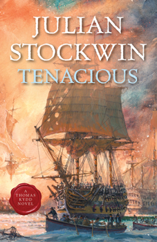 Tenacious - Book #6 of the Thomas Kydd