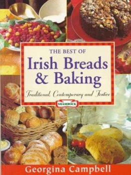 Paperback The Best of Irish Breads & Baking: Traditional Contemporary and Festive Book