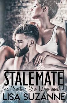 Stalemate - Book #2 of the Courting San Diego