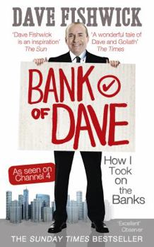 Paperback Bank of Dave: How I Took on the Banks Book