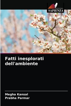 Paperback Fatti inesplorati dell'ambiente [Italian] Book
