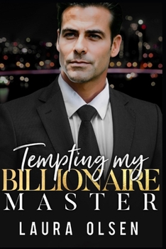 Paperback Tempting My Billionaire Master Book