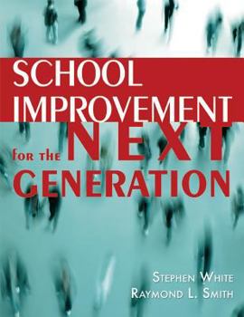 Paperback School Improvement for the Next Generation Book