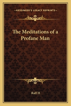Paperback The Meditations of a Profane Man Book