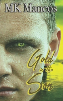 Paperback Gold is the Son: Castle Street Fae Book 4 Book