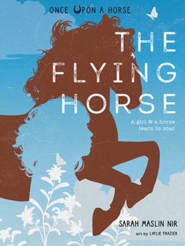 Hardcover The Flying Horse (Once Upon a Horse #1) Book