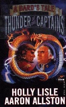 Mass Market Paperback Thunder of the Captains: A Bard's Tale Novel Book