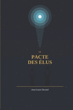 Paperback Le Pacte des Elus [French] Book