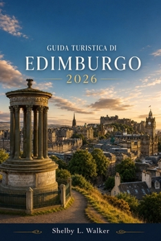 Paperback GUIDA TURISTICA DI EDIMBURGO 2026 (Italian Edition) [Italian] Book