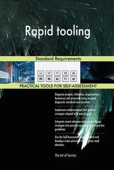 Paperback Rapid Tooling Standard Requirements Book