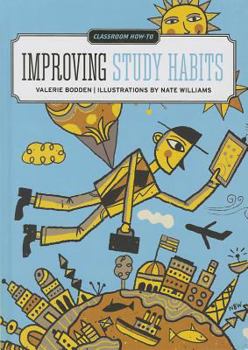 Improving Study Habits - Book  of the Classroom How-To