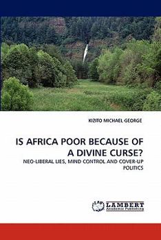 Paperback Is Africa Poor Because of a Divine Curse? Book