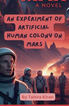 Paperback An Experiment of Artificial Human Colony on Mars Book