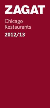 Paperback 2012/13 Chicago Restaurants (Zagat) Book
