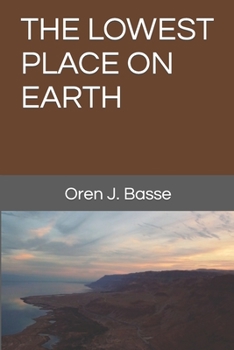 Paperback The Lowest Place on Earth Book