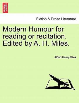 Paperback Modern Humour for Reading or Recitation. Edited by A. H. Miles. Book