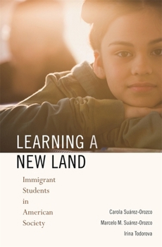 Paperback Learning a New Land: Immigrant Students in American Society Book