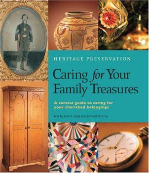 Paperback Caring for Your Family Treasures: Heritage Preservation Book
