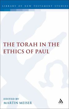 Paperback Torah in the Ethics of Paul Book