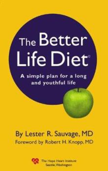 Paperback Better Life Diet: A Simple Plan for Long & Youthful Life Book