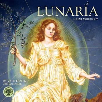 Lunaria 2019 Wall Calendar: Lunar Astrology