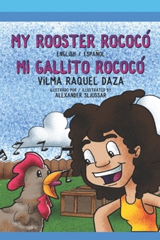 Paperback Mi gallito Rococó / My Rooster Rococó Book