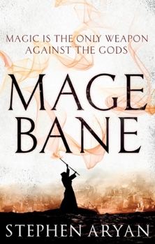 Magebane - Book #3 of the Age of Dread