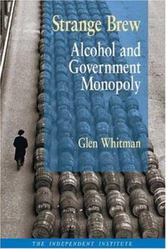 Paperback Strange Brew: Alcohol and Government Monopoly Book