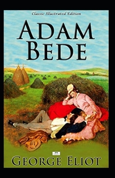 Paperback Adam Bede Illustrated Book
