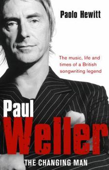 Paperback Paul Weller: The Changing Man Book