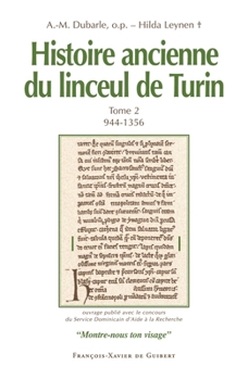 Histoire ancienne du linceul de Turin: Tome 2, 944-1356