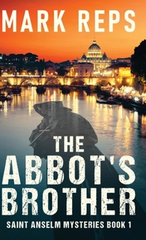 The Abbot's Brother (Saint Anselm Mysteries)